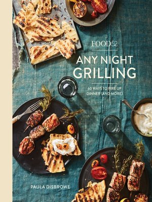 cover image of Food52 Any Night Grilling